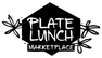Plate Lunch Market Place - Home